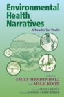 Image for Environmental health narratives  : a reader for youth