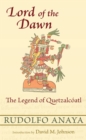 Image for Lord of the Dawn : The Legend of Quetzalcoatl
