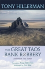 Image for The Great Taos Bank Robbery and Other True Stories