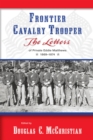 Image for Frontier Cavalry Trooper : The Letters of Private Eddie Matthews, 1869–1874
