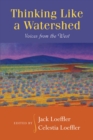Image for Thinking Like a Watershed : Voices from the West