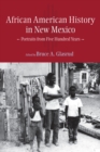Image for African American History in New Mexico : Portraits from Five Hundred Years