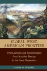 Image for Global West, American Frontier