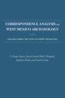 Image for Correspondence Analysis and West Mexico Archaeology