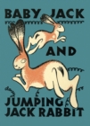 Image for Baby Jack and Jumping Jack Rabbit