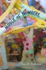 Image for Middle of nowhere  : religion, art, and pop culture at Salvation Mountain