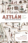 Image for Aztlan : Essays on the Chicano Homeland