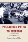 Image for Precarious Paths to Freedom