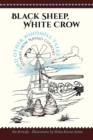 Image for Black Sheep, White Crow and Other Windmill Tales