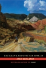 Image for The Kean Land and Other Stories