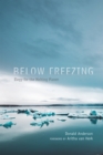 Image for Below Freezing : Elegy for the Melting Planet
