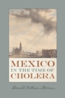 Image for Mexico in the Time of Cholera