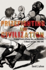 Image for Prizefighting and Civilization