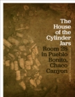Image for The House of the Cylinder Jars