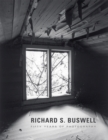 Image for Richard S. Buswell : Fifty Years of Photography