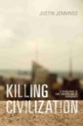 Image for Killing Civilization
