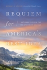 Image for Requiem for America&#39;s Best Idea