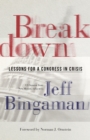 Image for Breakdown  : lessons for a congress in crisis
