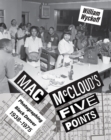 Image for Mac McCloud&#39;s Five Points : Photographing Black Denver, 1938-1975
