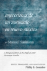Image for Impresiones de un Surumato en Nuevo Mexico by Manuel Sarinana : A Bilingual Edition of the Original 1908 Picaresque Novella