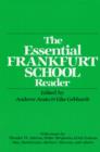 Image for The Essential Frankfurt School Reader