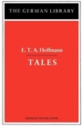 Image for Tales: E.T.A. Hoffmann