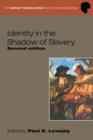 Image for Identity in the Shadow of Slavery