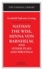Image for &quot;Nathan the Wise&quot;, &quot;Minna Von Barnhelm&quot; and Other Plays and Writings