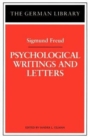Image for Psychological Writings and Letters: Sigmund Freud
