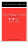 Image for Faust: Johann Wolfgang von Goethe : Parts 1 and 2