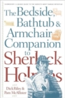 Image for The Bedside, Bathtub &amp; Armchair Companion to Sherlock Holmes