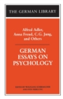 Image for German Essays on Psychology: Alfred Adler, Anna Freud, C.G. Jung, and Others