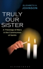 Image for Truly Our Sister