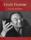 Image for Erich Fromm  : his life and ideas