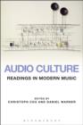 Image for Audio culture  : readings in modern music