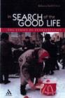 Image for In Search of the Good Life