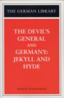 Image for The Devil&#39;s General and Germany: Jekyll and Hyde