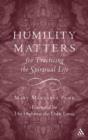 Image for Humility matters for practicing the spiritual life