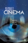 Image for Secret cinema  : gnostic vision in film