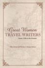 Image for Great Women Travel Writers