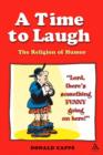 Image for A time to laugh  : the religion of humor