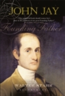 Image for John Jay  : Founding Father