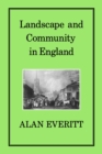 Image for Landscape and Community in England.