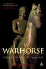 Image for Warhorse: cavalry in ancient warfare