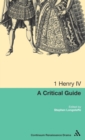 Image for 1 Henry IV  : a critical guide