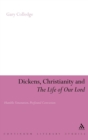 Image for Dickens, Christianity and &#39;The Life of Our Lord&#39;