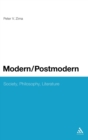 Image for Modern/postmodern  : society, philosophy, literature