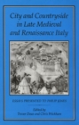 Image for City and countryside in late medieval and Renaissance Italy: essays presented to Philip Jones