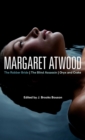 Image for Margaret Atwood  : the Robber bride, the Blind assassin, Oryx and Crake