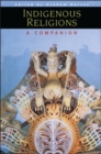 Image for Indigenous religions: a companion